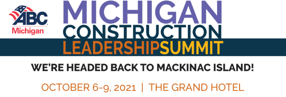 Abc Of Michigan Events Michigan Construction Leadership Summit